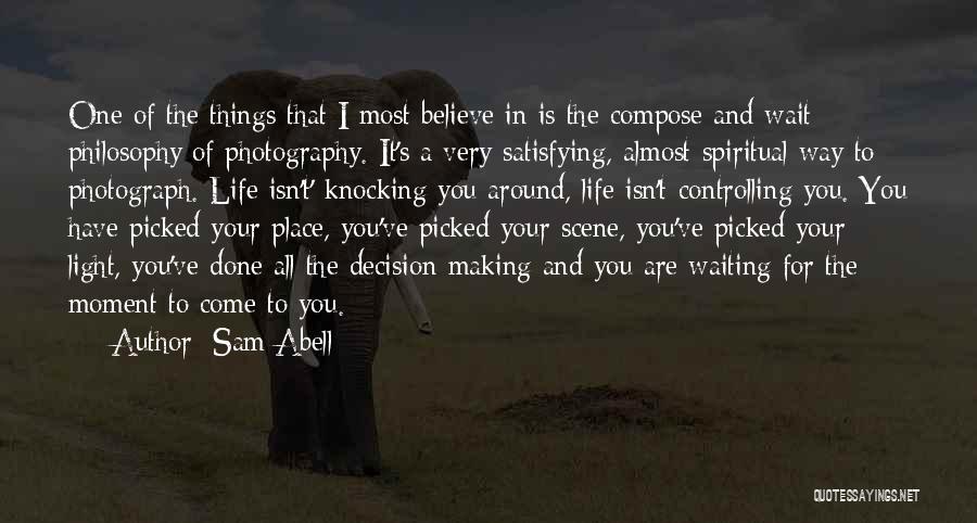 Controlling Life Quotes By Sam Abell