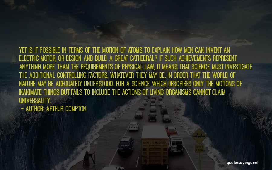 Controlling Nature Quotes By Arthur Compton