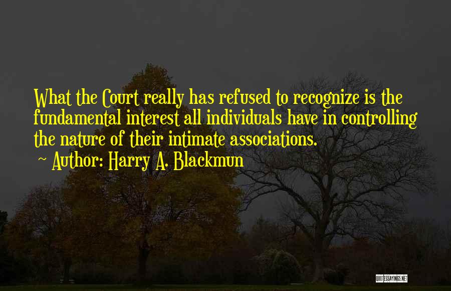 Controlling Nature Quotes By Harry A. Blackmun