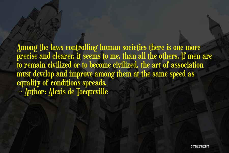Controlling Others Quotes By Alexis De Tocqueville