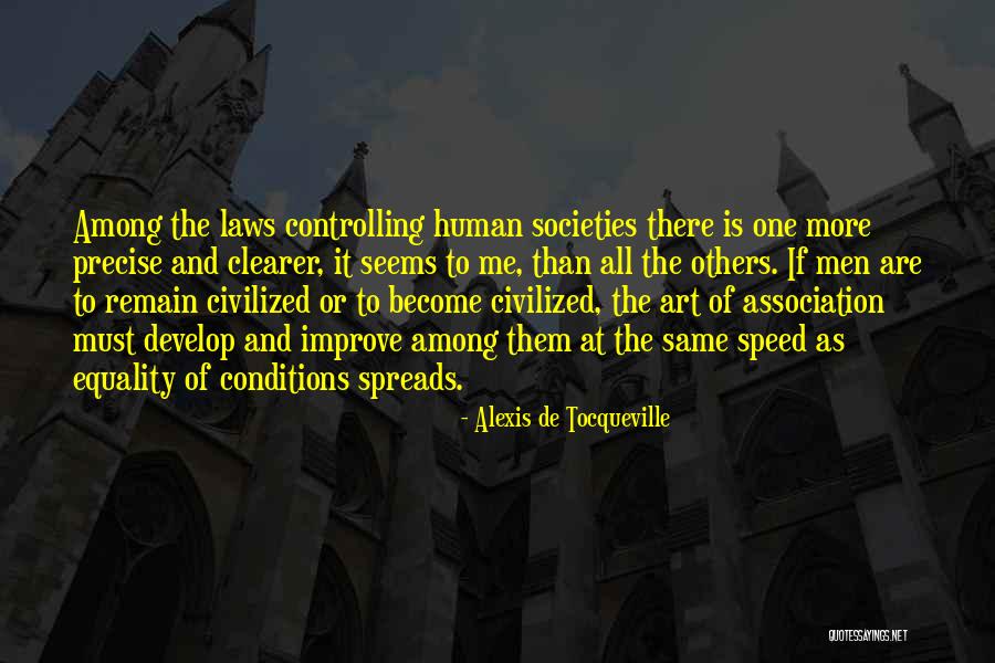 Controlling Others Quotes By Alexis De Tocqueville