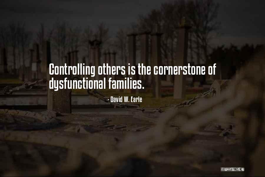 Controlling Others Quotes By David W. Earle Controlling Others Quotes By David W. Earle