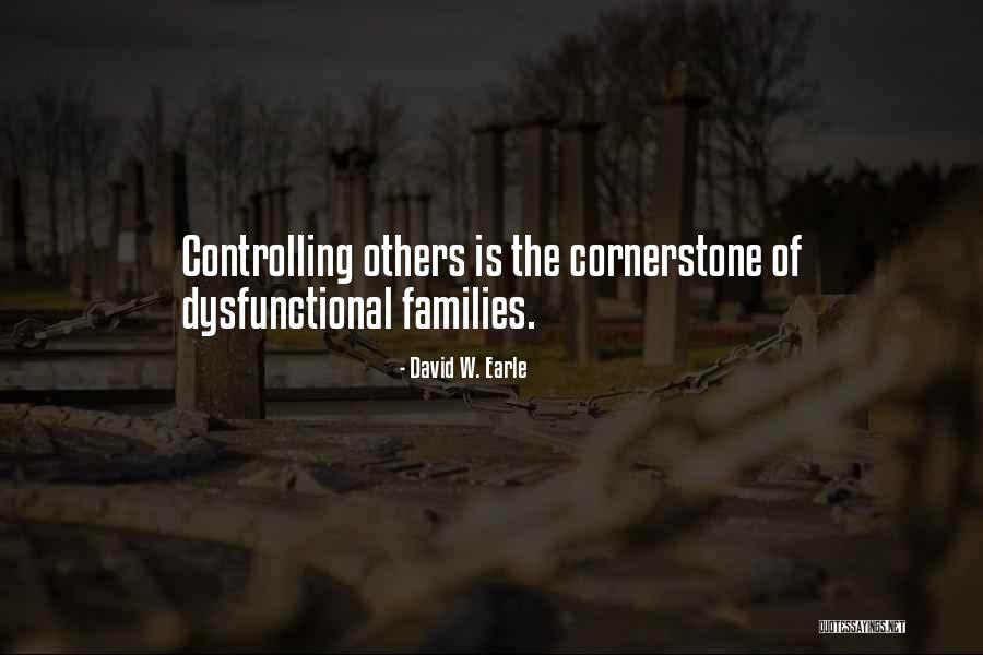 Controlling Others Quotes By David W. Earle