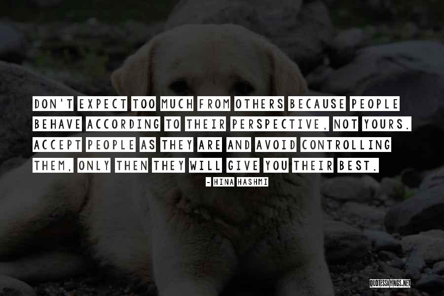 Controlling Others Quotes By Hina Hashmi Controlling Others Quotes By Hina Hashmi