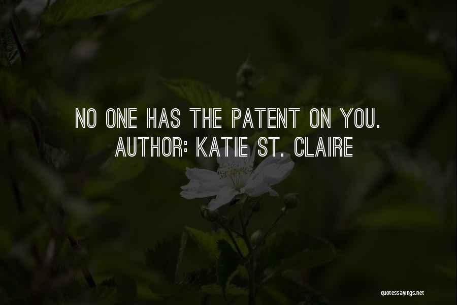Controlling Others Quotes By Katie St. Claire