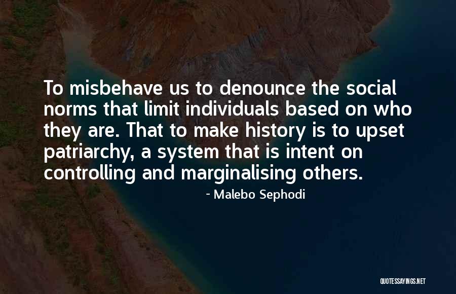 Controlling Others Quotes By Malebo Sephodi Controlling Others Quotes By Malebo Sephodi