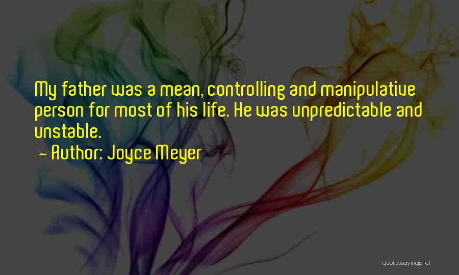 Controlling Own Life Quotes By Joyce Meyer