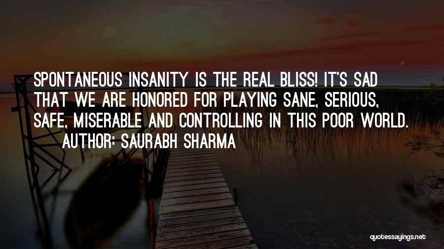 Controlling Own Life Quotes By Saurabh Sharma