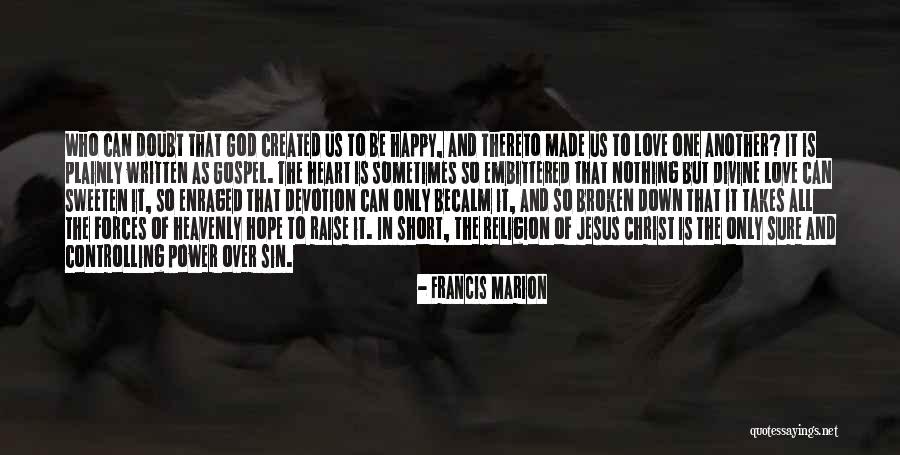Controlling Power Quotes By Francis Marion Controlling Power Quotes By Francis Marion