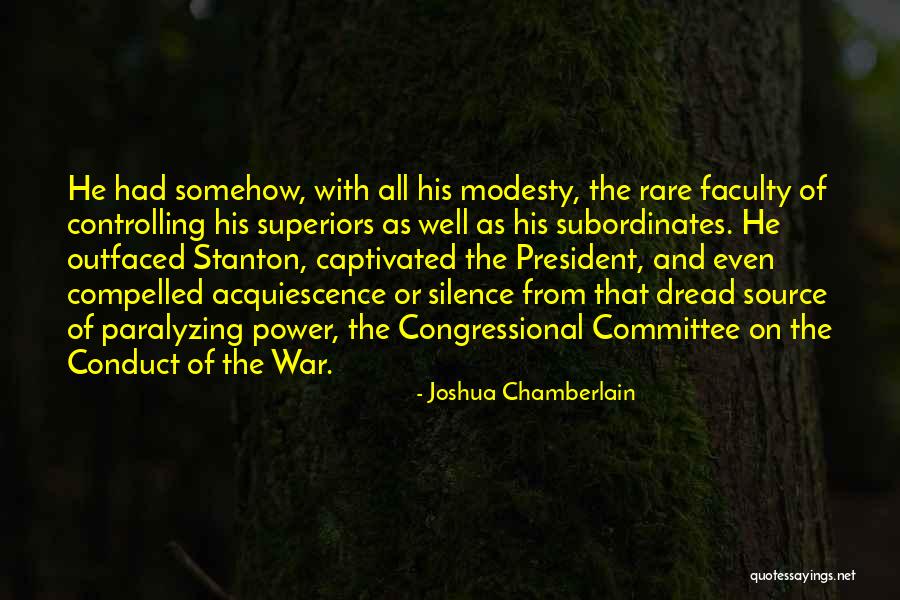Controlling Power Quotes By Joshua Chamberlain Controlling Power Quotes By Joshua Chamberlain