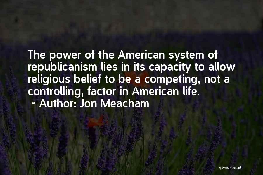 Controlling Quotes By Jon Meacham