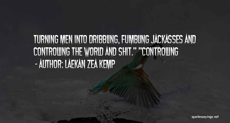 Controlling Quotes By Laekan Zea Kemp