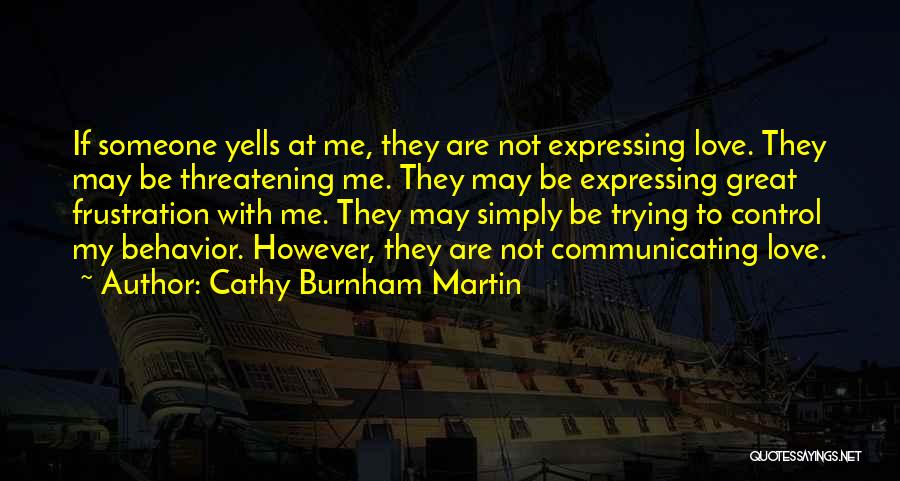 Controlling Relationship Quotes By Cathy Burnham Martin