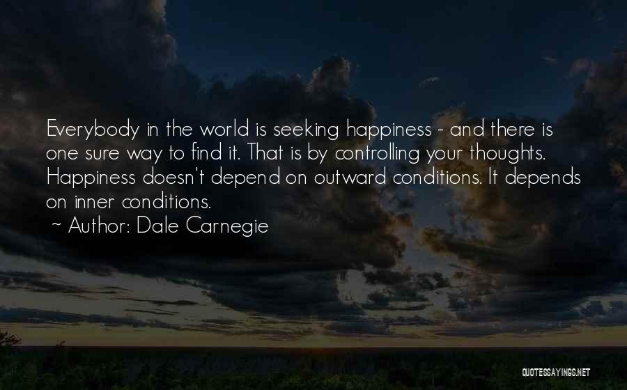 Controlling Thoughts Quotes By Dale Carnegie