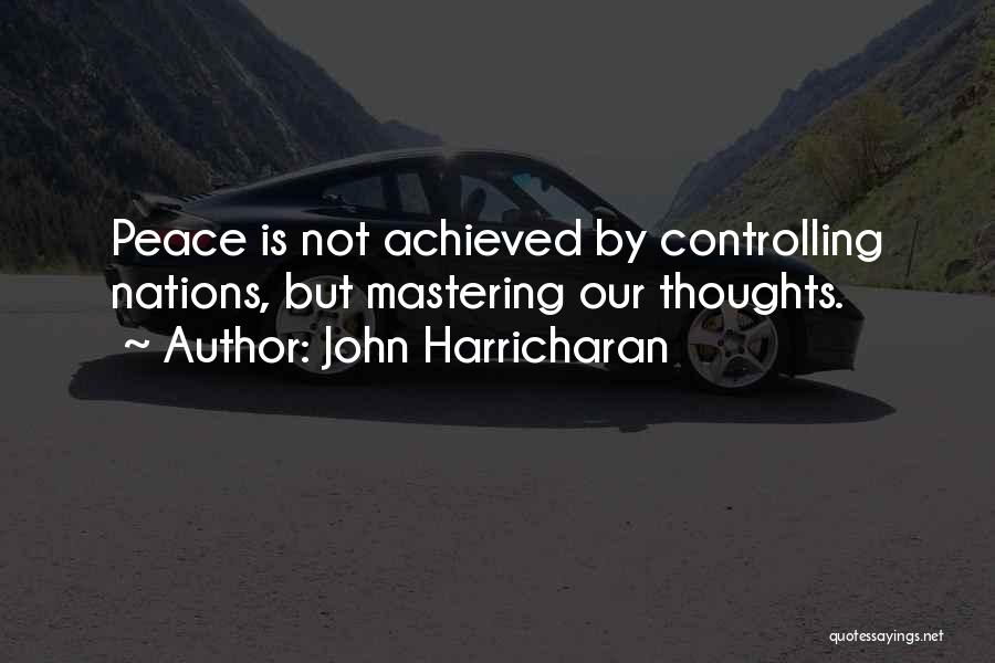 Controlling Thoughts Quotes By John Harricharan