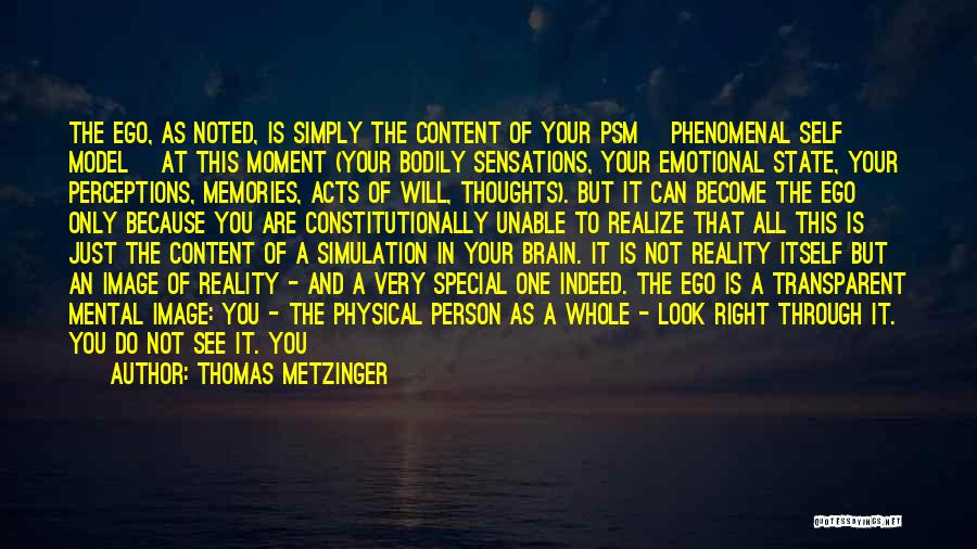 Controlling Thoughts Quotes By Thomas Metzinger