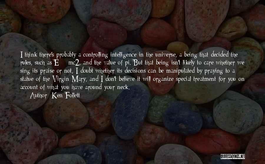 Controlling What You Can Quotes By Ken Follett