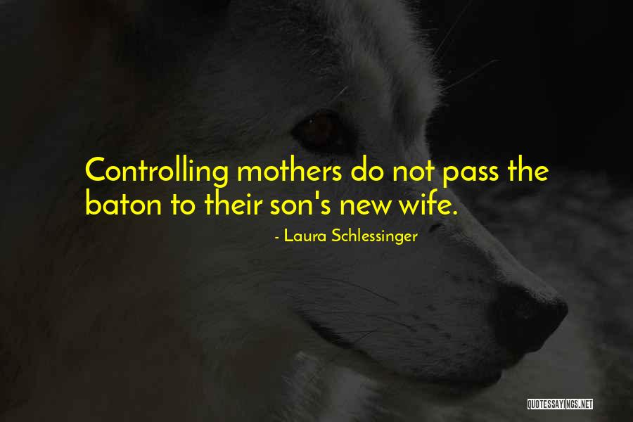 Controlling Women Quotes By Laura Schlessinger Controlling Women Quotes By Laura Schlessinger