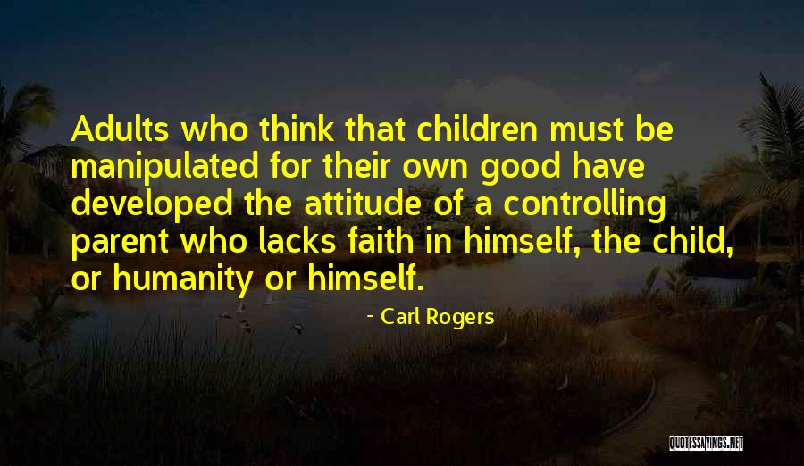 Controlling Your Attitude Quotes By Carl Rogers Controlling Your Attitude Quotes By Carl Rogers