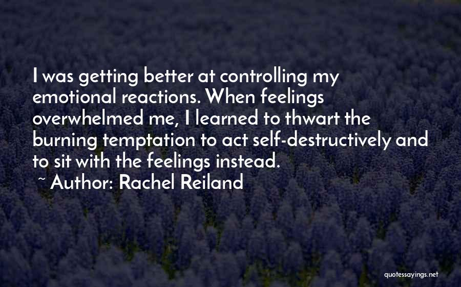 Controlling Your Feelings Quotes By Rachel Reiland