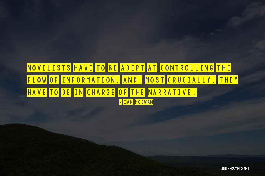 Controlling Your Narrative Quotes By Ian McEwan Controlling Your Narrative Quotes By Ian McEwan