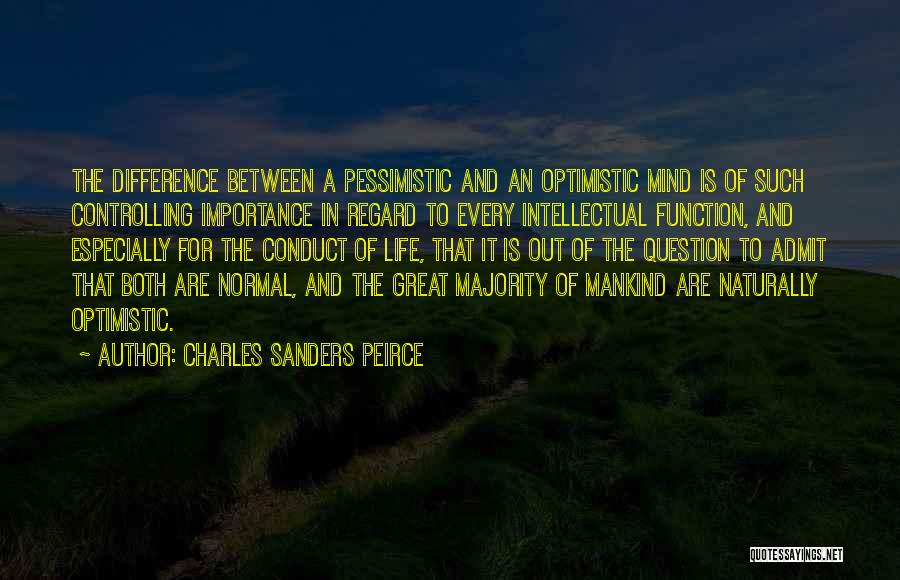 Controlling Your Own Life Quotes By Charles Sanders Peirce
