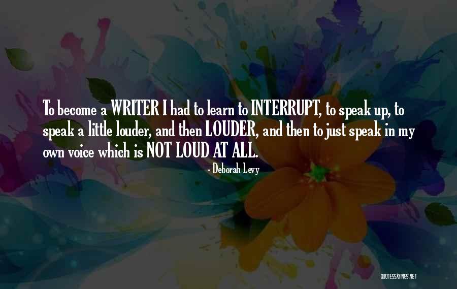 Controlul Constitutionalitatii Quotes By Deborah Levy Controlul Constitutionalitatii Quotes By Deborah Levy
