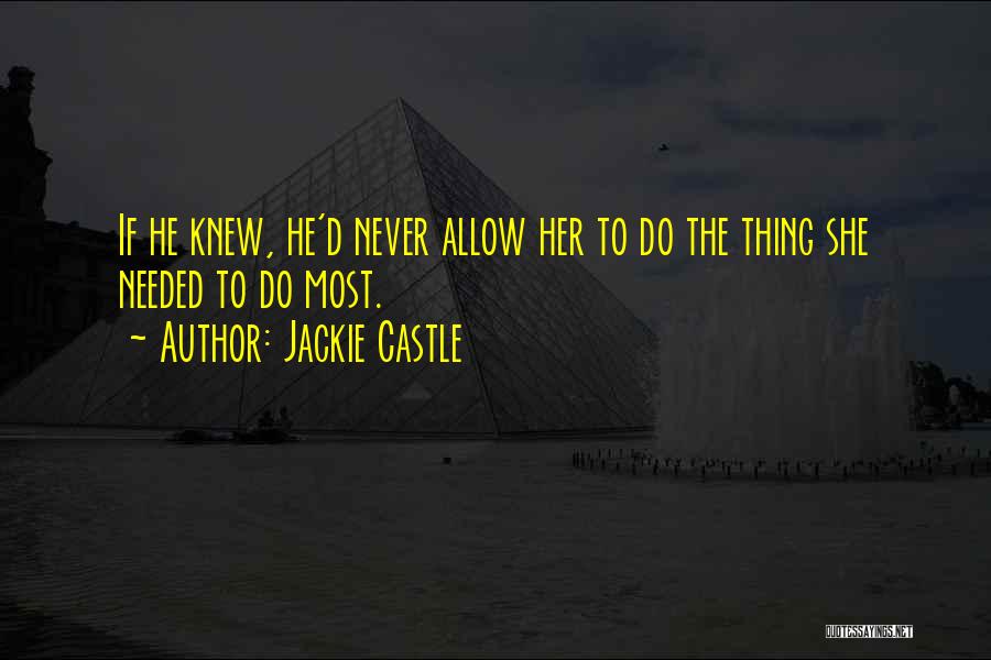 Controversial Education Quotes By Jackie Castle