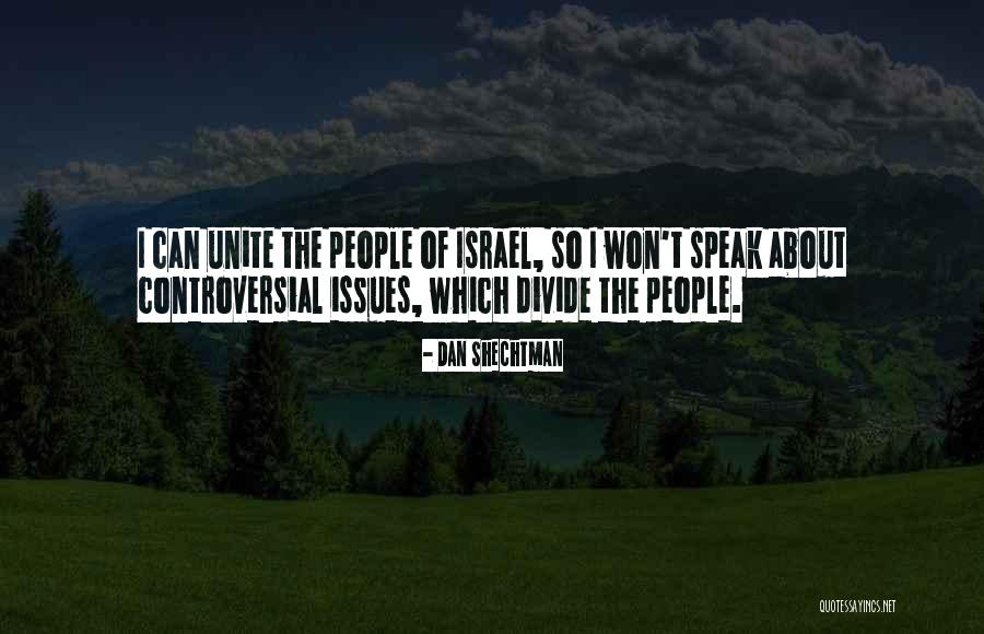 Controversial Issues Quotes By Dan Shechtman Controversial Issues Quotes By Dan Shechtman