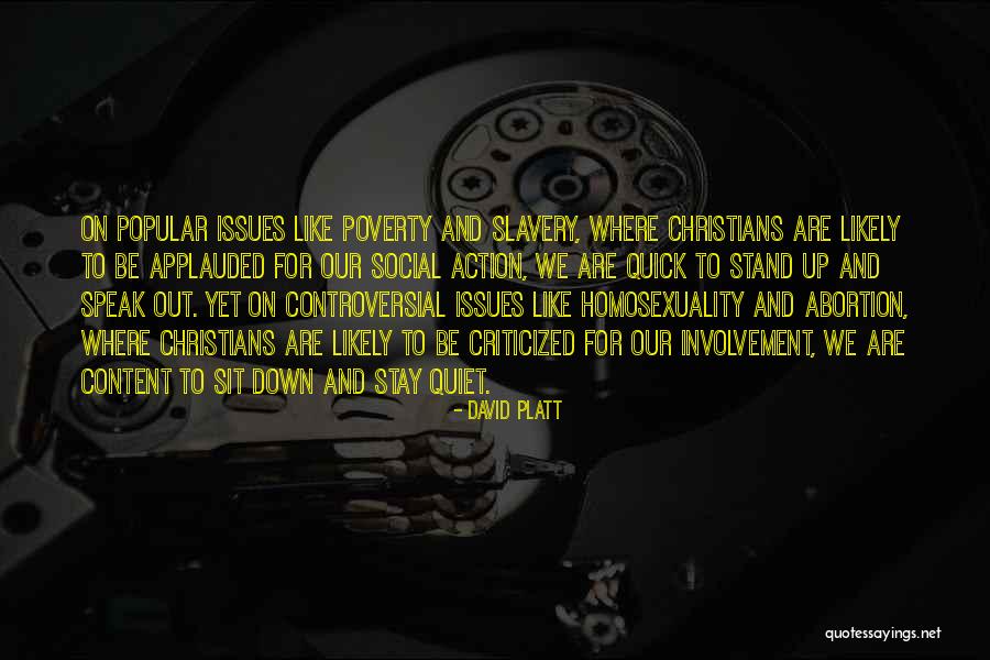 Controversial Issues Quotes By David Platt Controversial Issues Quotes By David Platt