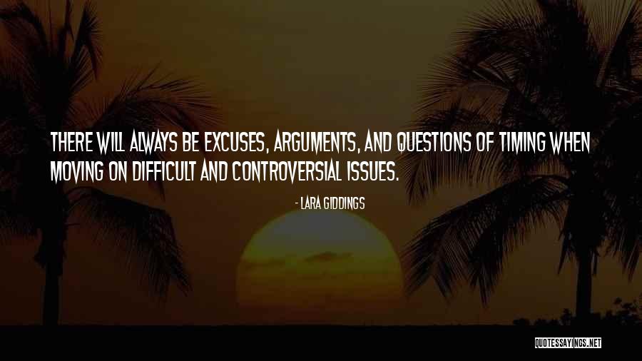 Controversial Issues Quotes By Lara Giddings Controversial Issues Quotes By Lara Giddings