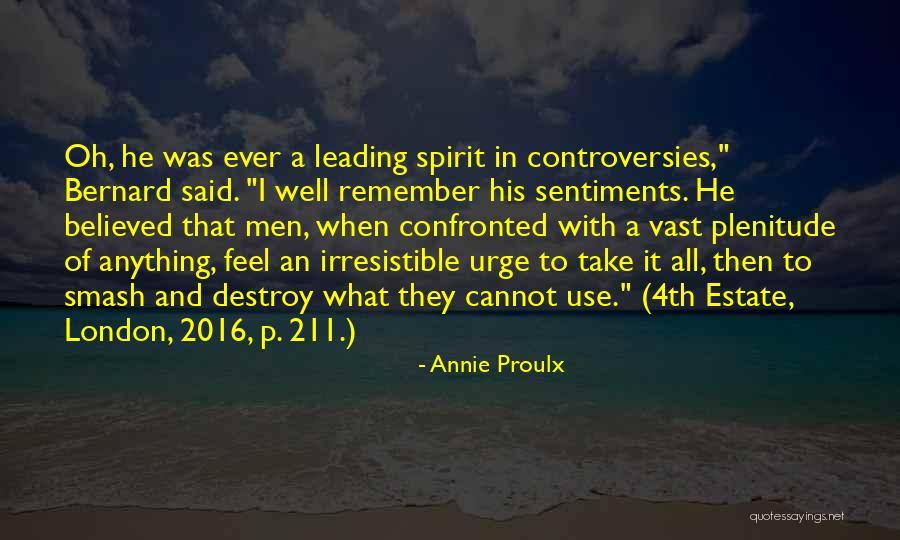 Controversies Quotes By Annie Proulx Controversies Quotes By Annie Proulx