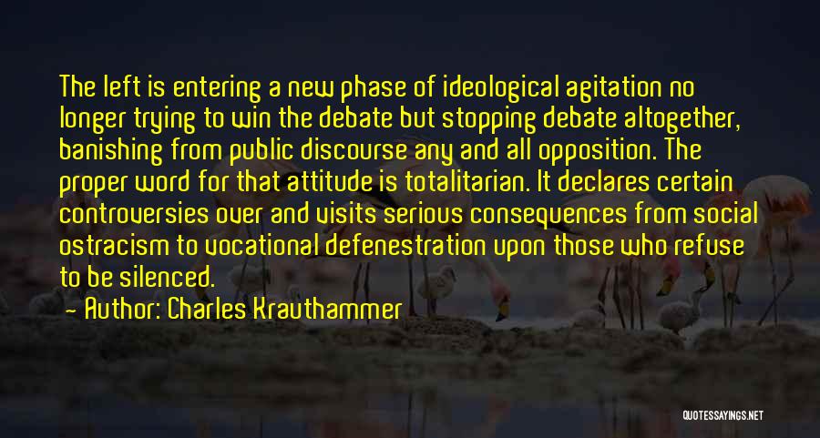 Controversies Quotes By Charles Krauthammer