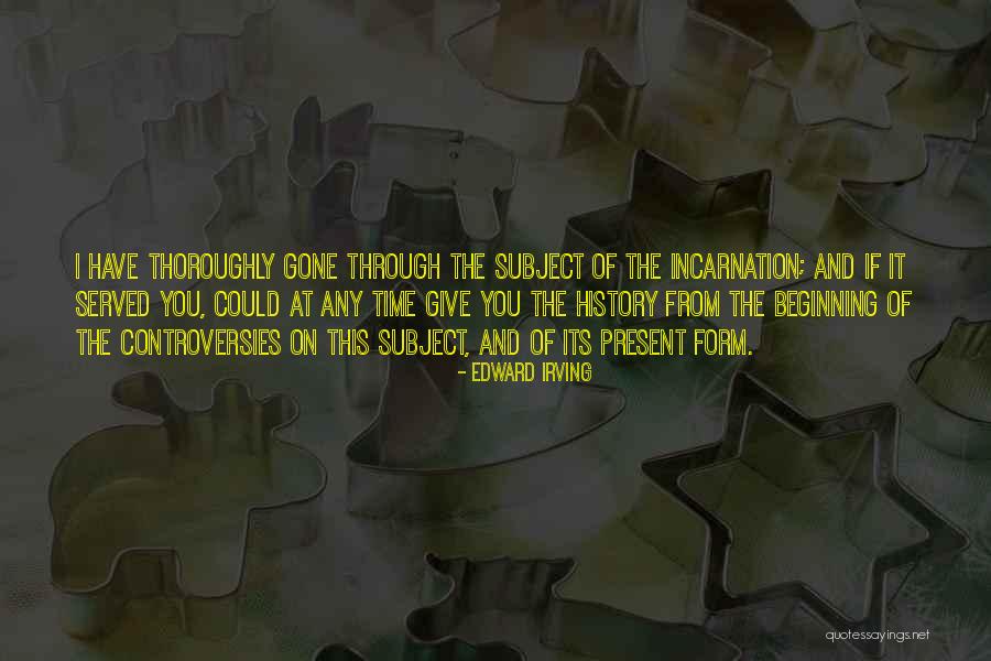 Controversies Quotes By Edward Irving Controversies Quotes By Edward Irving