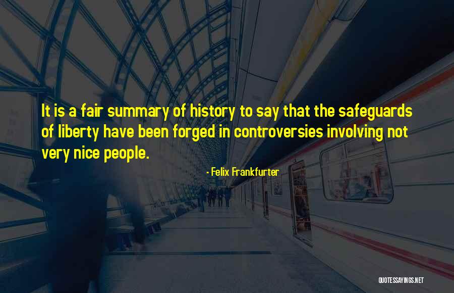 Controversies Quotes By Felix Frankfurter Controversies Quotes By Felix Frankfurter
