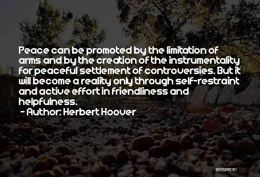 Controversies Quotes By Herbert Hoover
