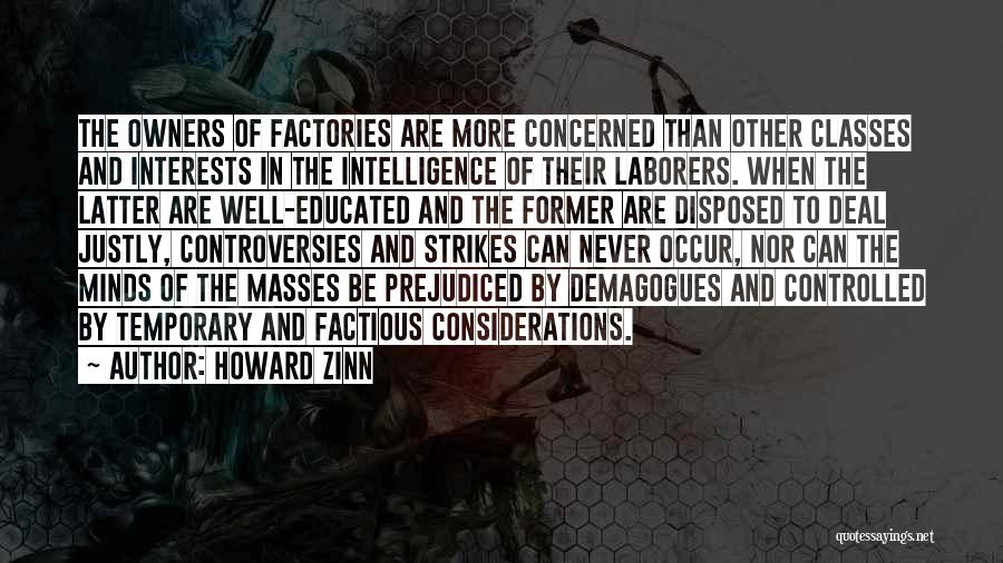 Controversies Quotes By Howard Zinn