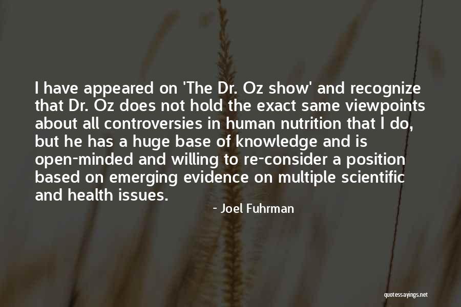Controversies Quotes By Joel Fuhrman Controversies Quotes By Joel Fuhrman