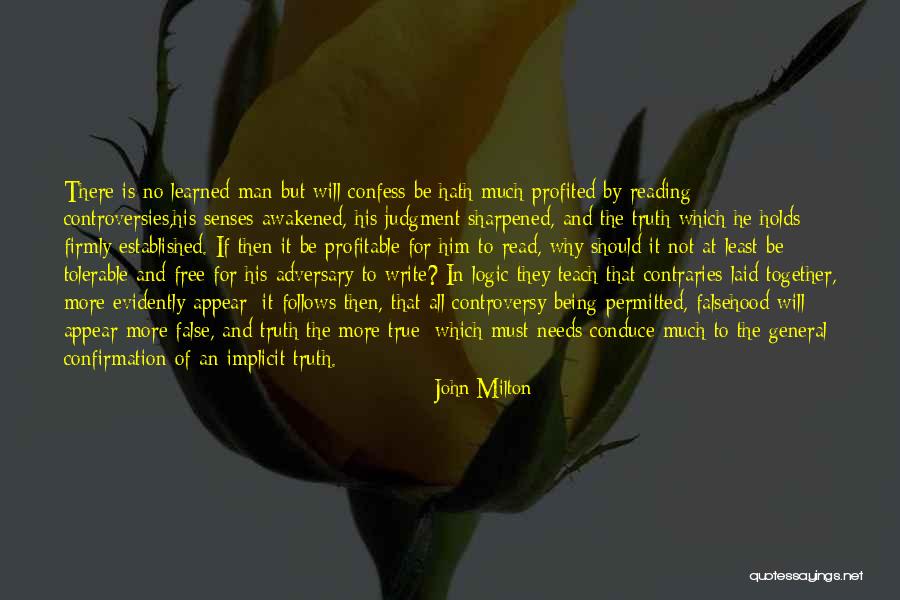 Controversies Quotes By John Milton