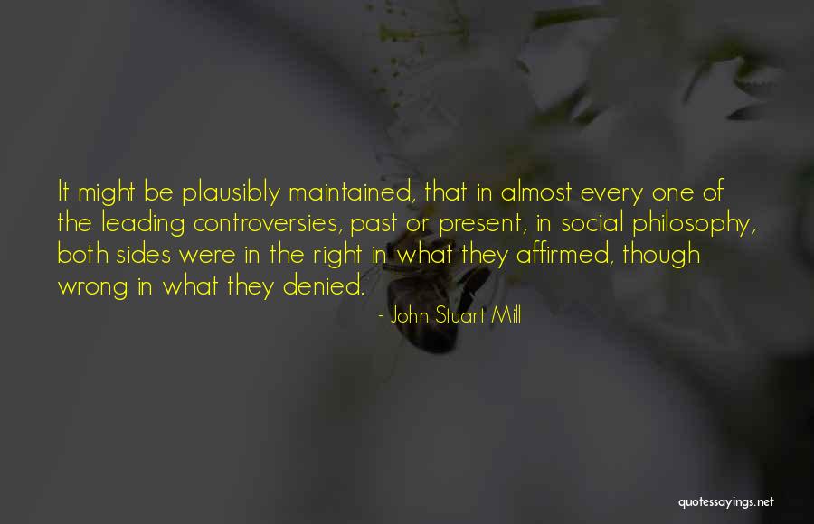 Controversies Quotes By John Stuart Mill