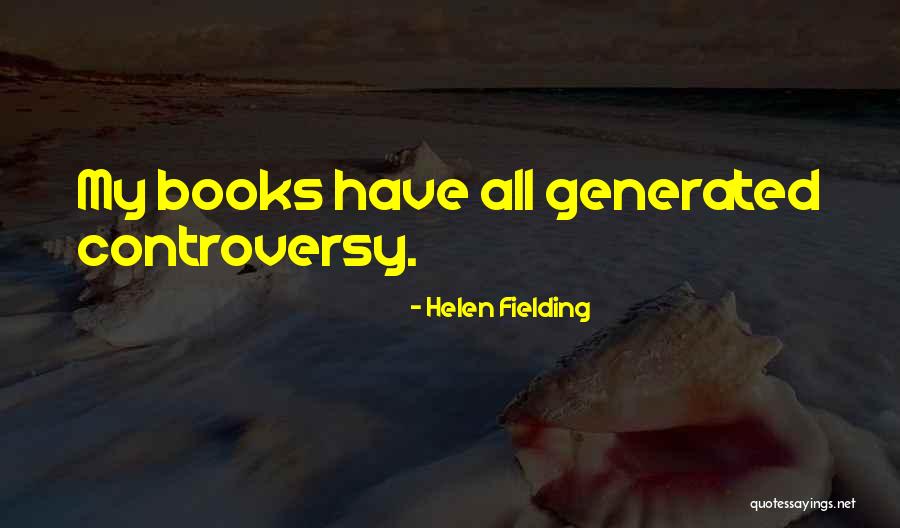 Controversy In Books Quotes By Helen Fielding Controversy In Books Quotes By Helen Fielding