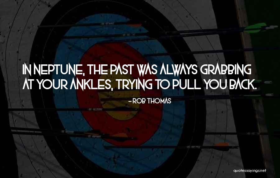 Controverted Issues Quotes By Rob Thomas Controverted Issues Quotes By Rob Thomas
