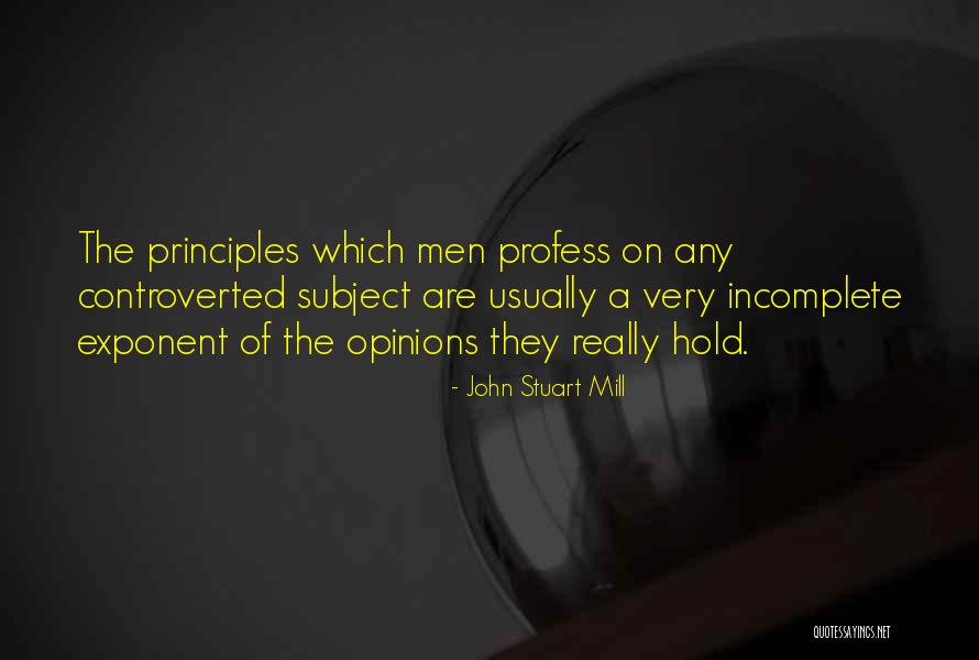 Controverted Quotes By John Stuart Mill Controverted Quotes By John Stuart Mill