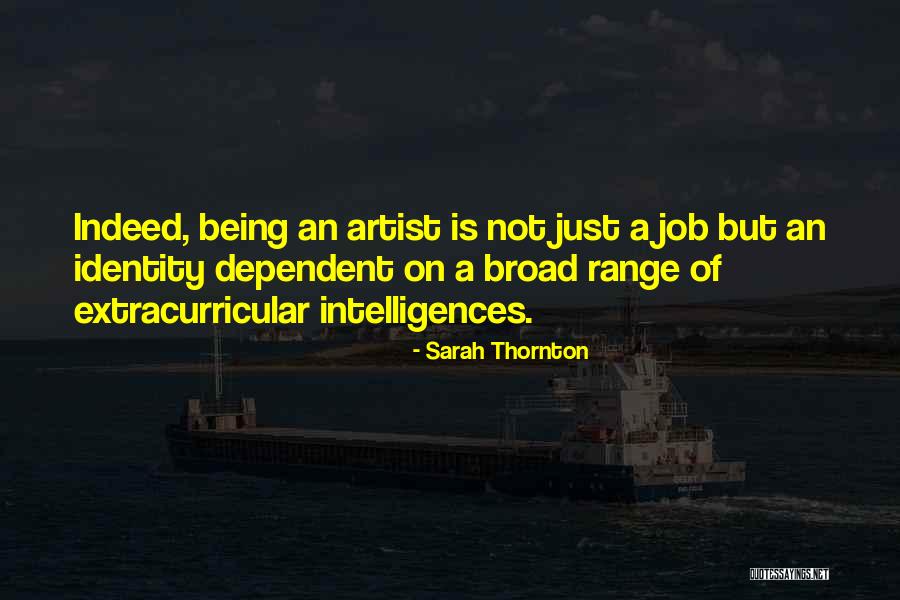Controverted Quotes By Sarah Thornton Controverted Quotes By Sarah Thornton