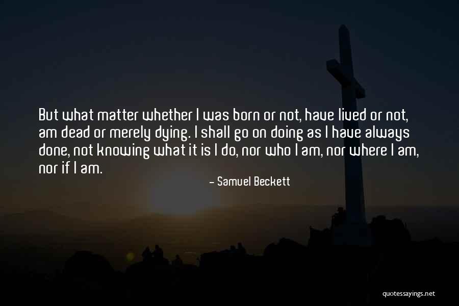 Controverting Certificate Quotes By Samuel Beckett Controverting Certificate Quotes By Samuel Beckett