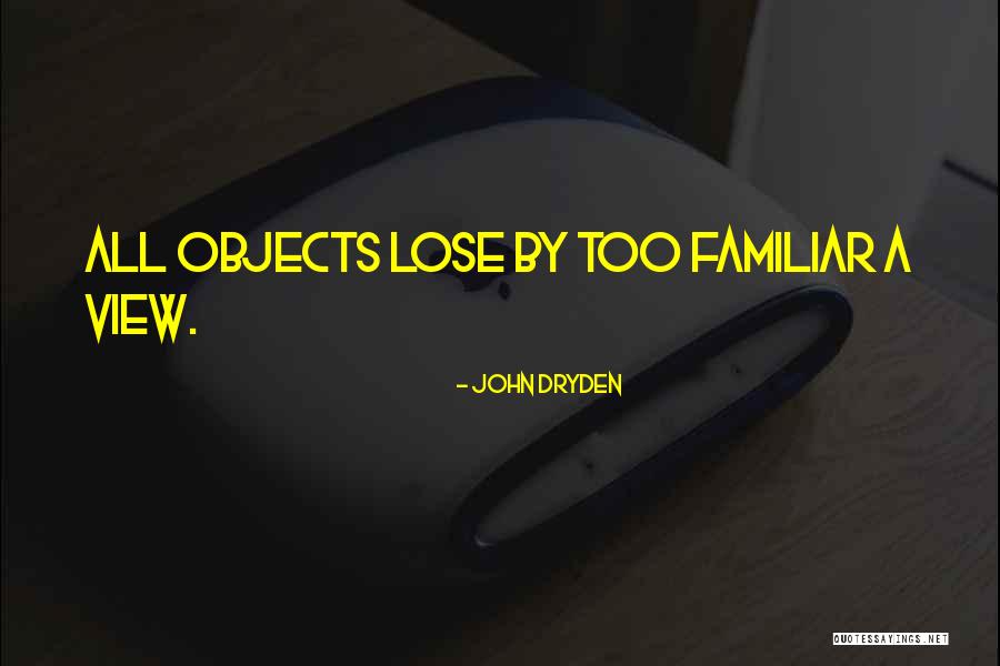 Contubernio Derecho Quotes By John Dryden