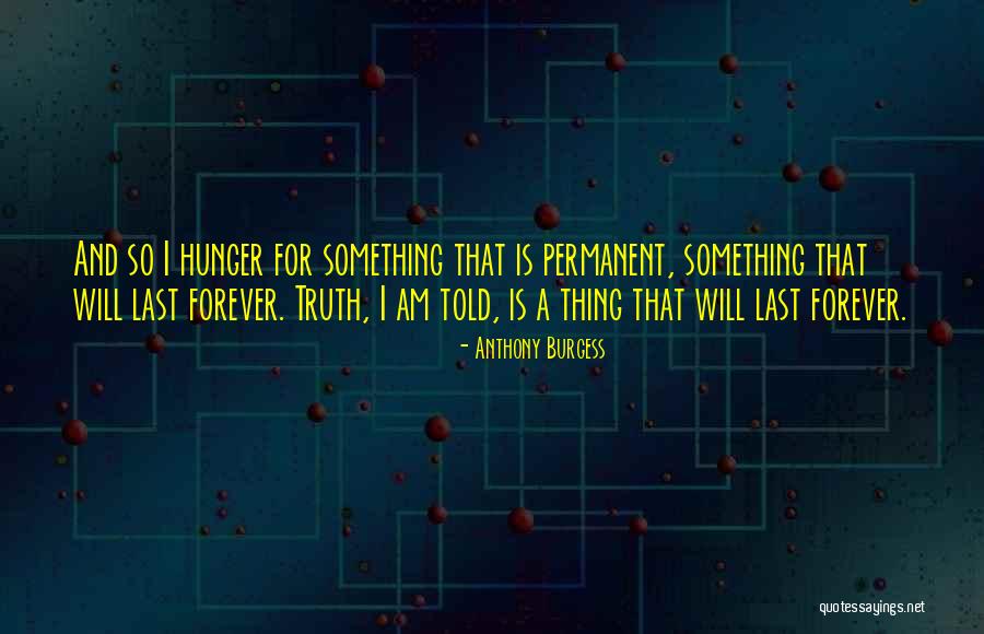 Contumelies Quotes By Anthony Burgess Contumelies Quotes By Anthony Burgess