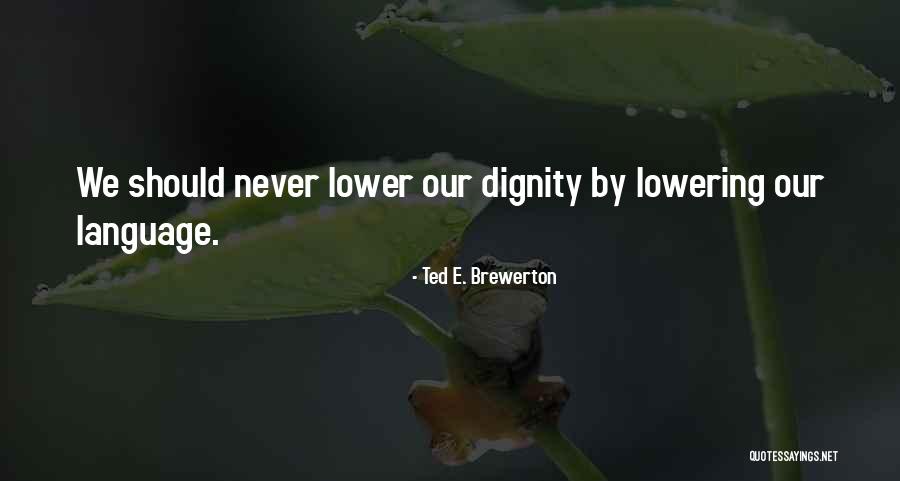 Contundencia Sinonimos Quotes By Ted E. Brewerton Contundencia Sinonimos Quotes By Ted E. Brewerton