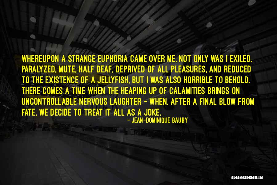 Contura Quotes By Jean-Dominique Bauby Contura Quotes By Jean-Dominique Bauby