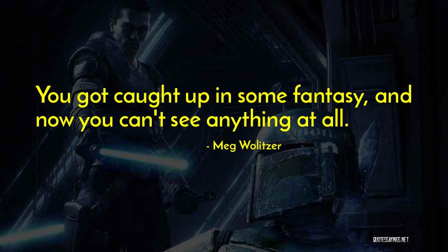 Convencion Americana Quotes By Meg Wolitzer Convencion Americana Quotes By Meg Wolitzer